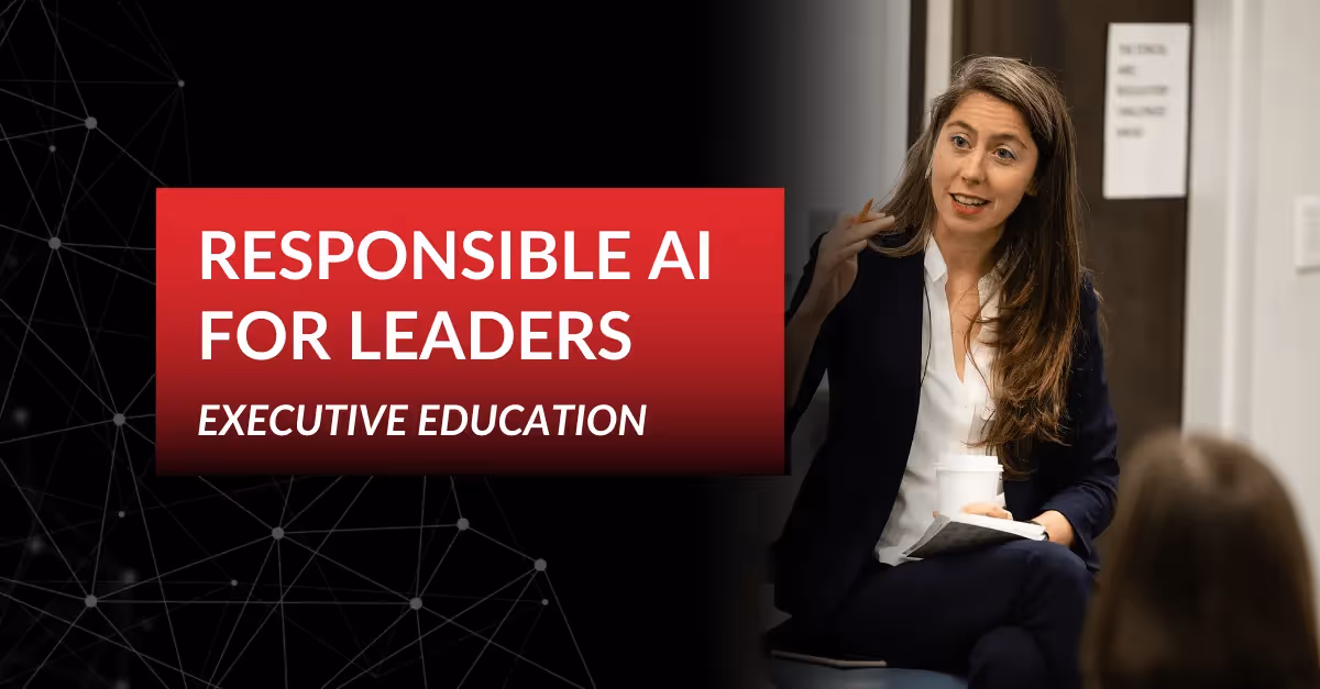 Announcing: Responsible AI Executive Education Courses