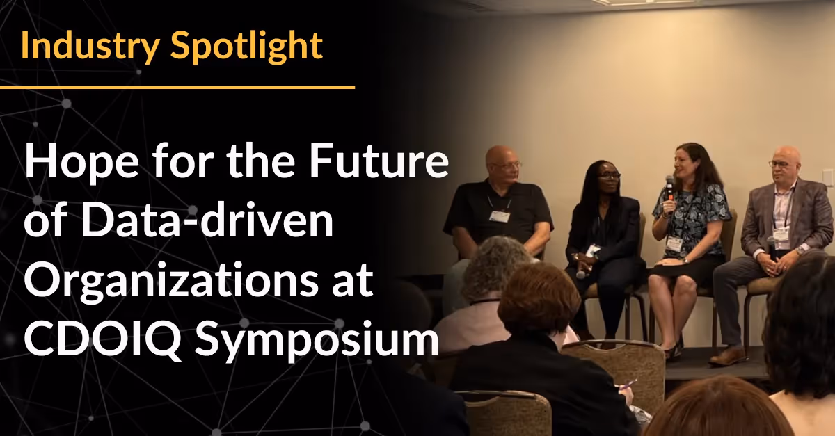 Hope for the Future of Data-driven Organizations at CDOIQ Symposium