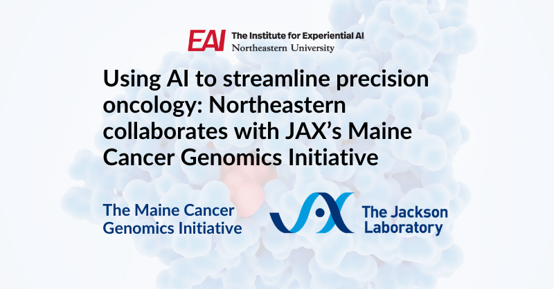 Northeastern and Maine Cancer Genomics Initiative precision oncology collaboration