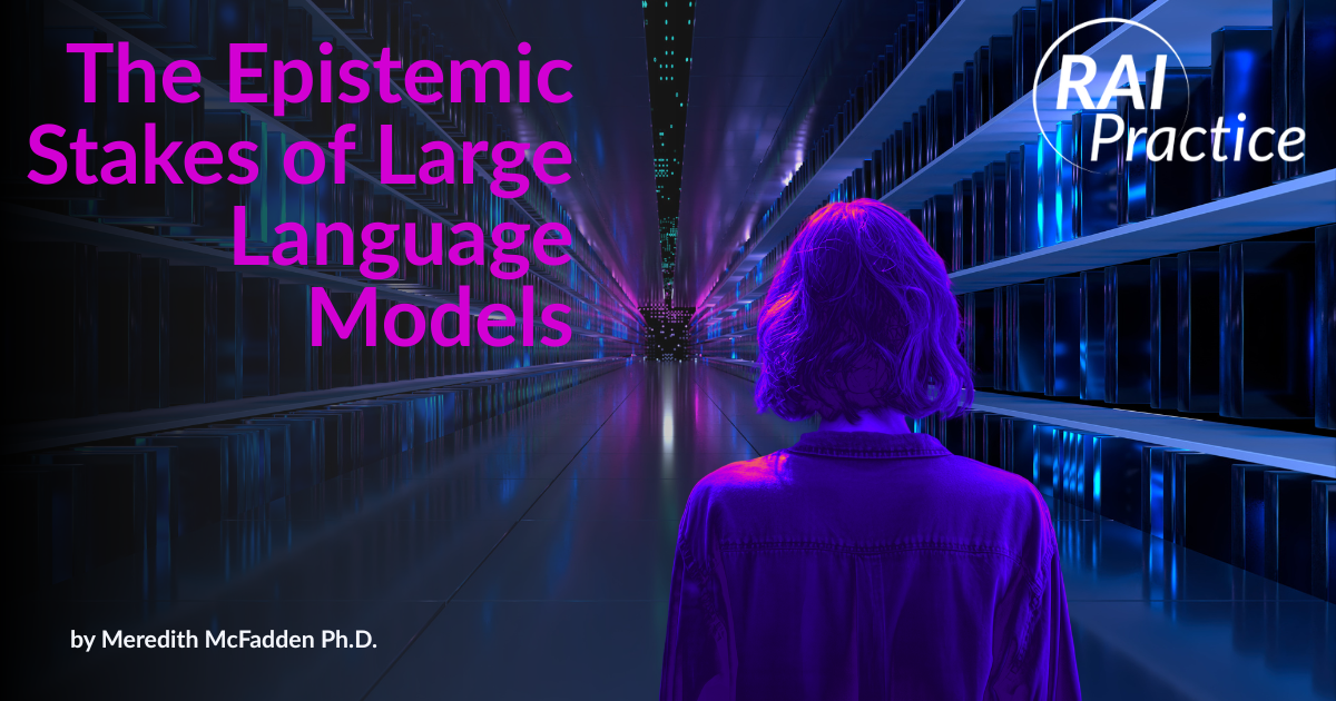 The Epistemic Stakes of Large Language Models