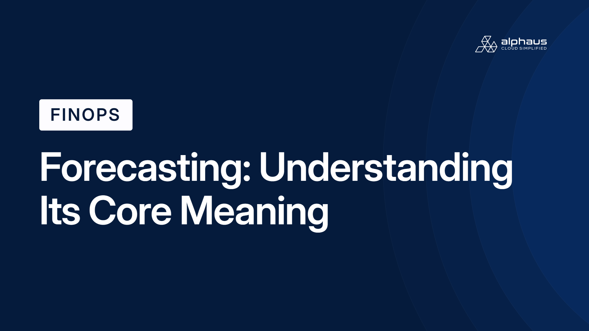Forecasting: Understanding Its Core Meaning