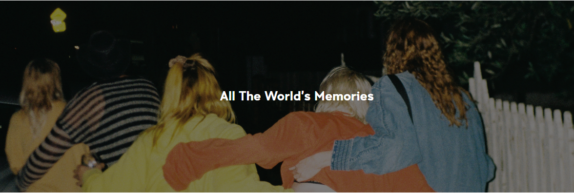 All the World’s Memories
