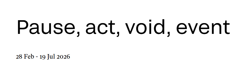 Pause, act, void, event