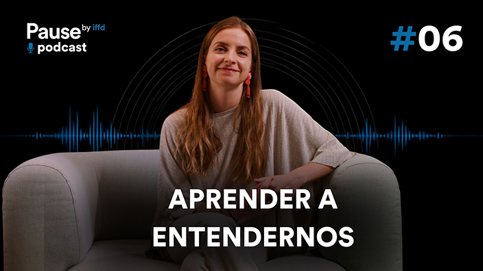 Podcast: Aprender a entendernos