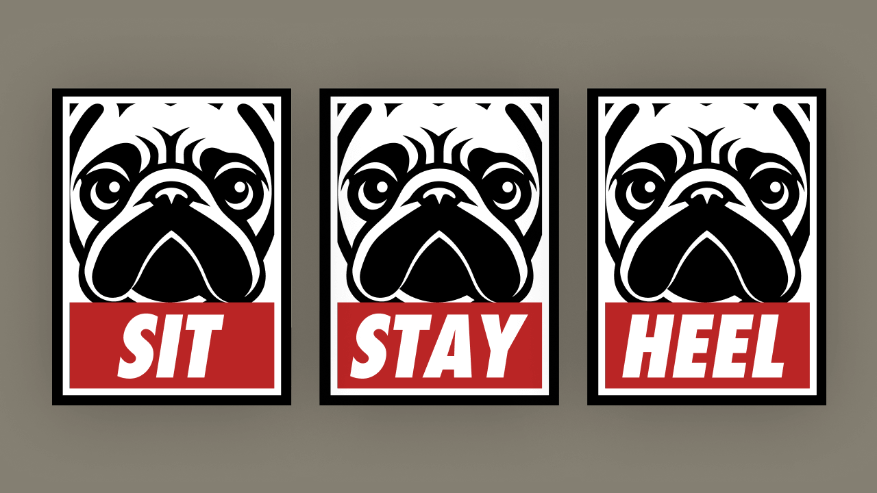 Three pug signs with the words sit stay heel.