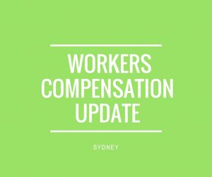 Workers Compensation Law Update - Lawyer Sydney