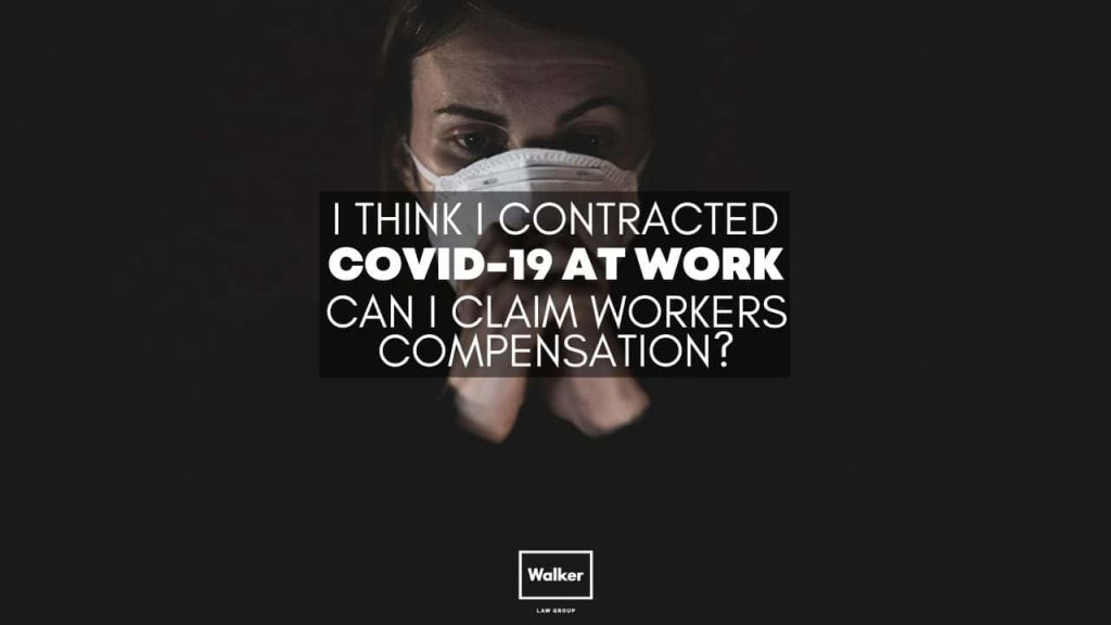 contracted covid at work workers compensation claim