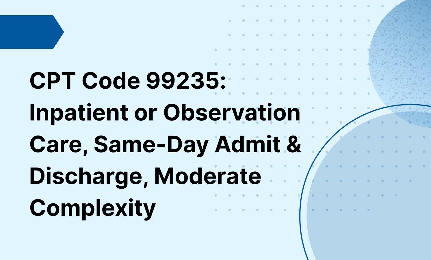 99235 cpt code image
