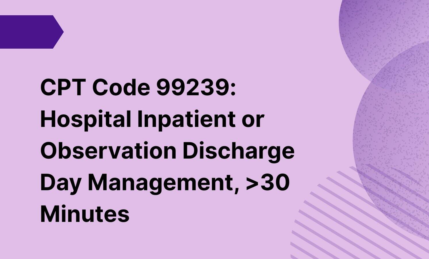 CPT code 99239