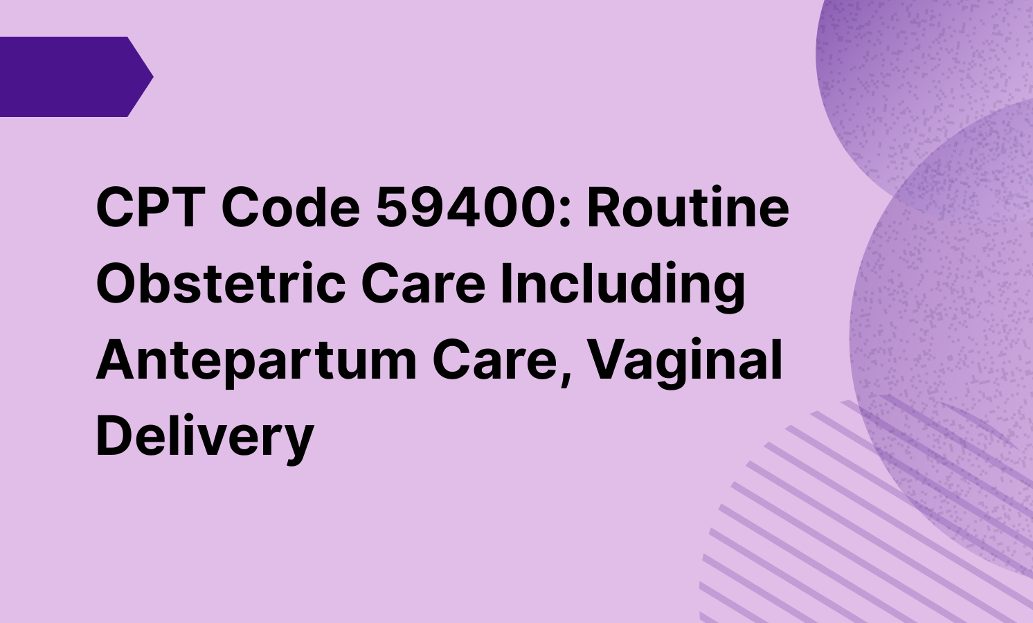 CPT code 59400