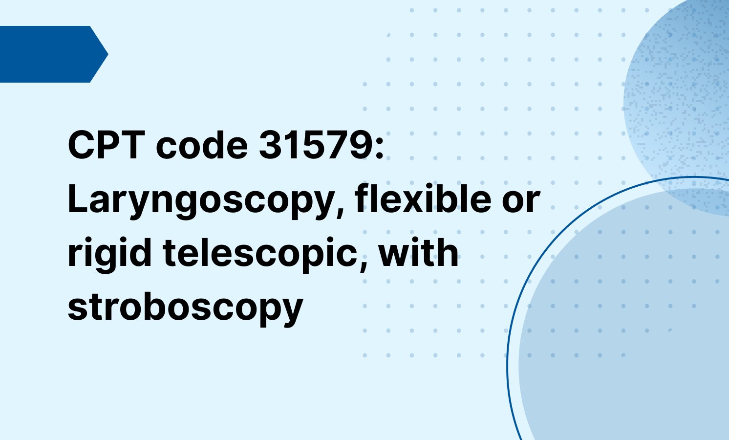 CPT Code 31579