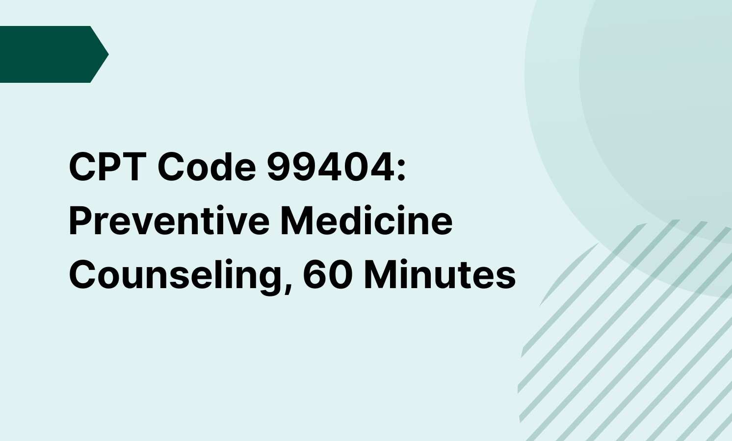 CPT code 99404