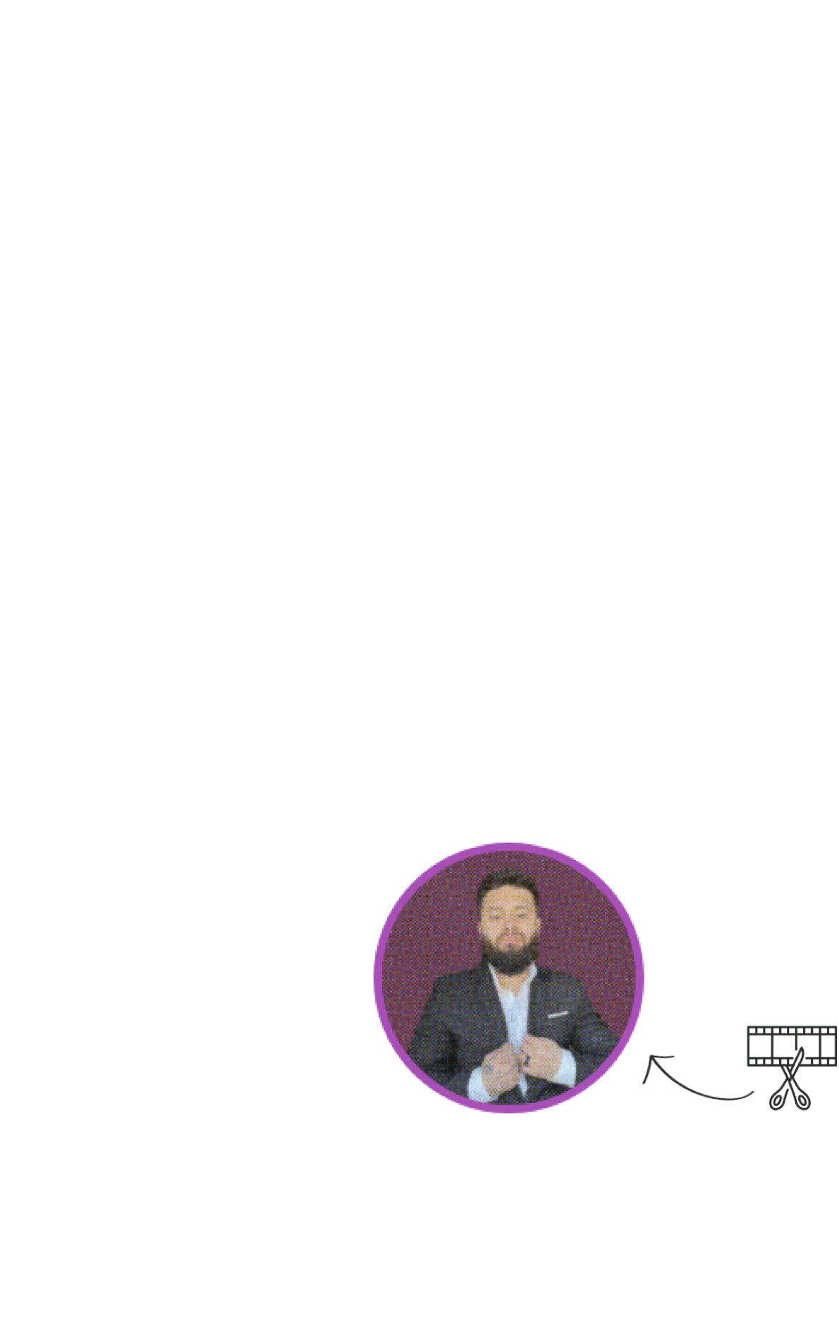 Bearded man in a suit buttoning his jacket inside a purple circle with a filmstrip and scissors icon pointing toward him.