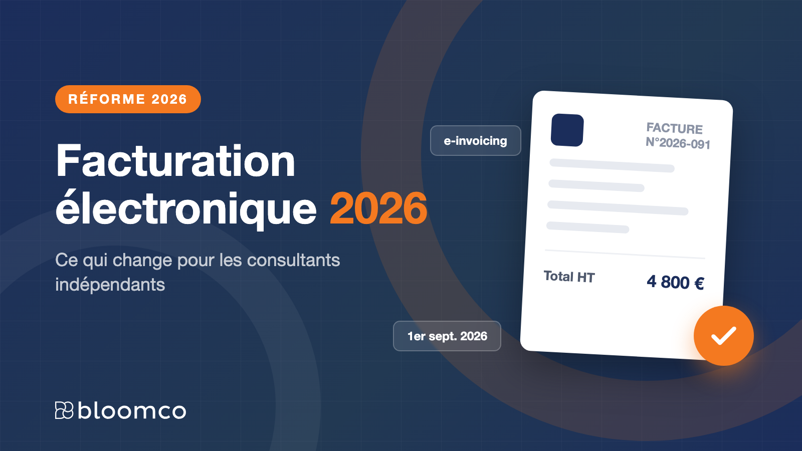 Facturation électronique 2026 : ce qui change pour les consultants indépendants
