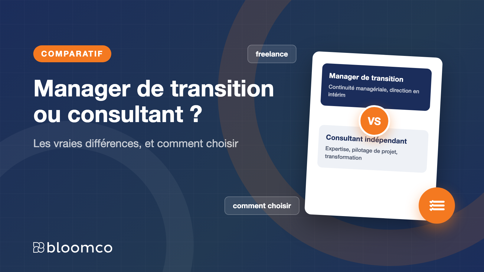 Manager de transition freelance ou consultant indépendant : quelles différences ?