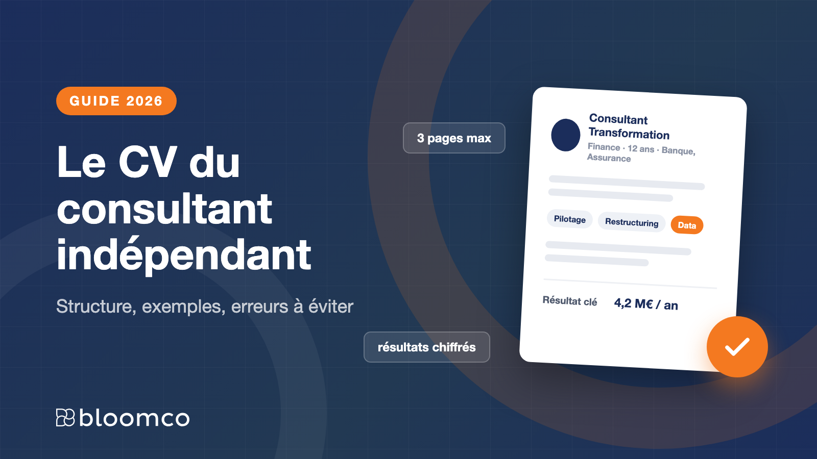 CV de consultant indépendant : le guide complet 2026