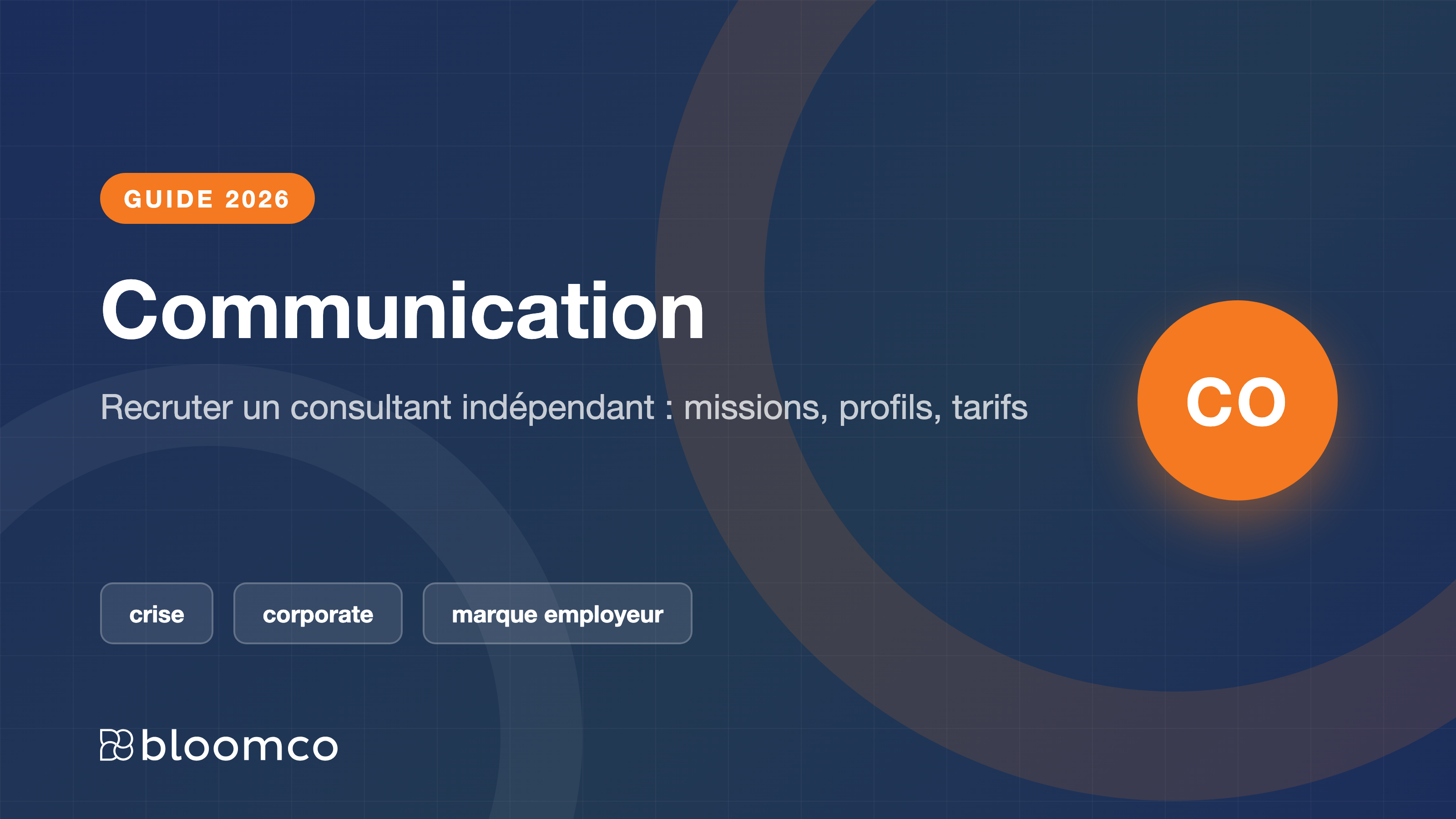 Recruter un consultant en communication indépendant : le guide 2026