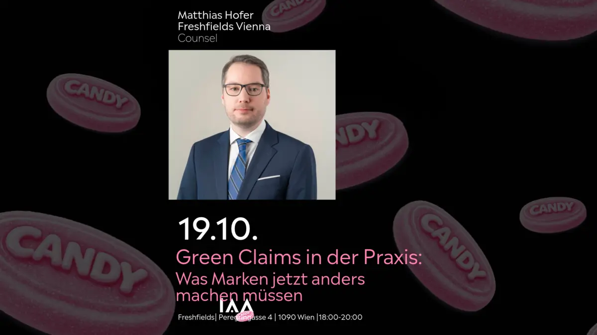 IAA Candy #7: Green Claims in der Praxis: Was Marken jetzt anders machen müssen