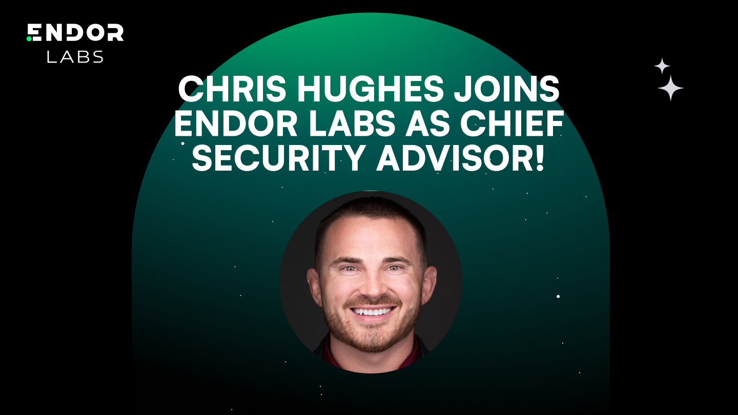 Chris Hughes Joins Endor Labs as Chief Security Advisor
