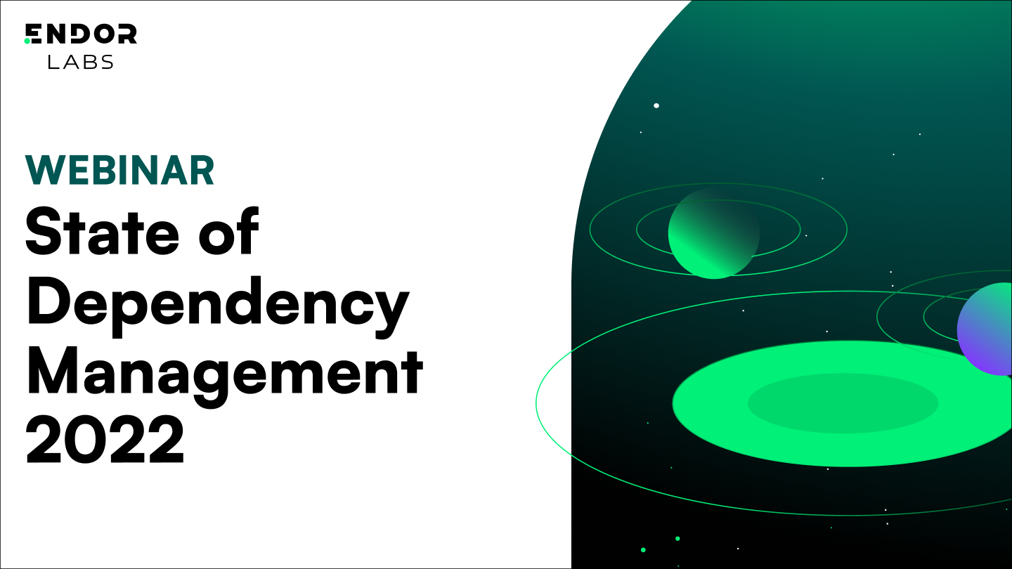 Highlights from State of Dependency Management 2022 - Webinar