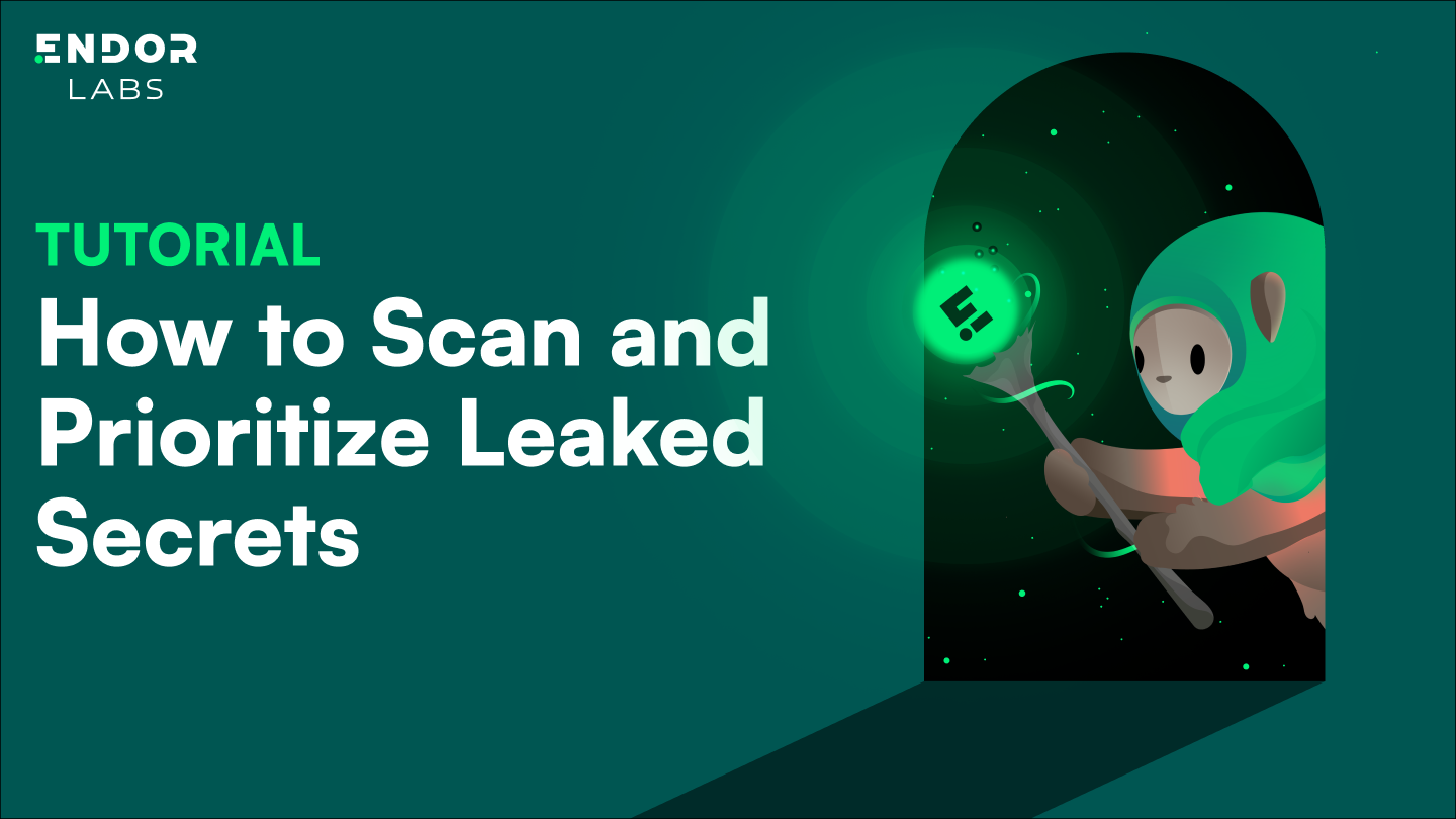 How to Scan and Prioritize Valid Secrets - Tutorial
