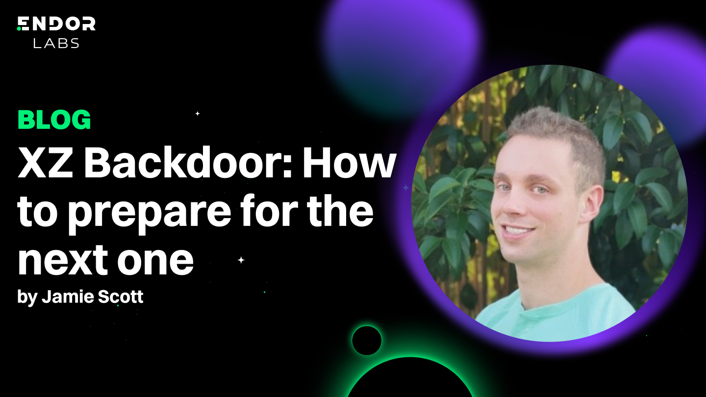 XZ Backdoor: How to Prepare for the Next One