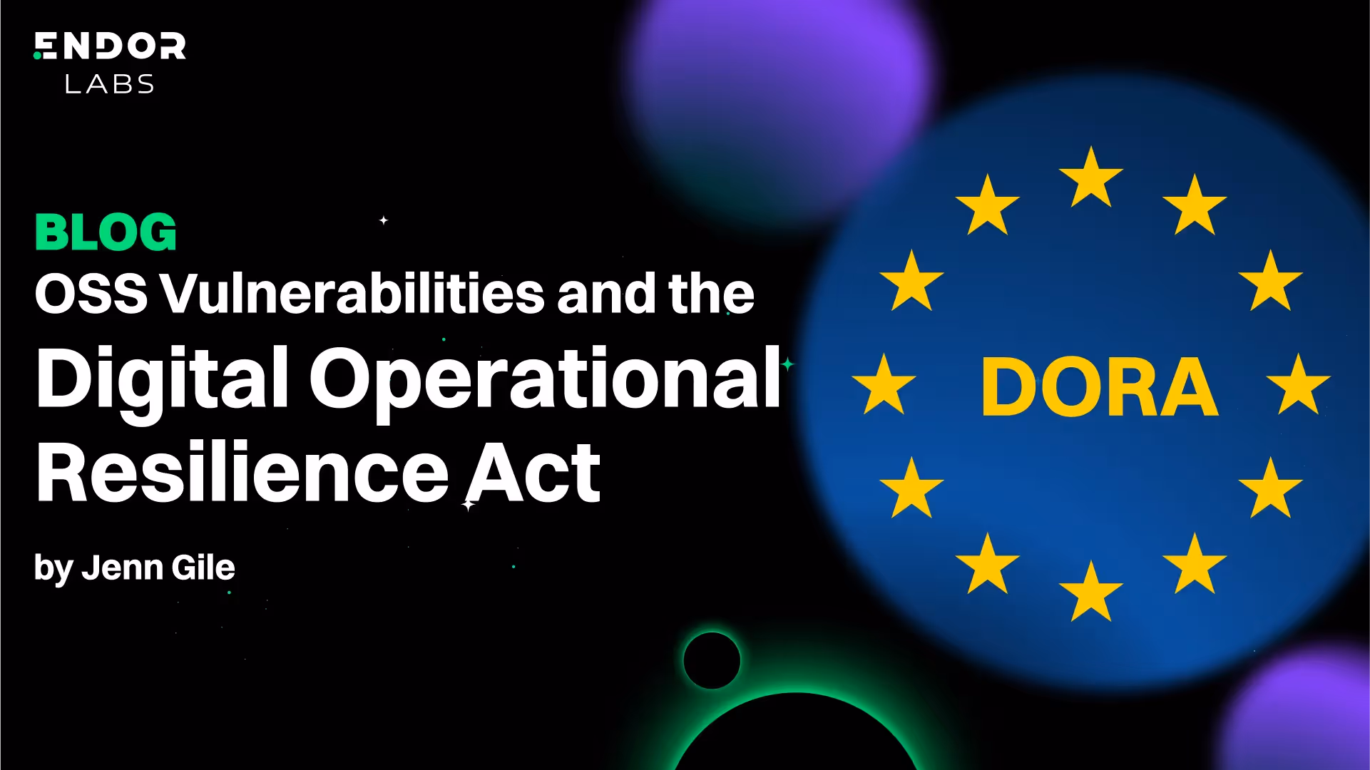 OSS Vulnerabilities and the Digital Operational Resilience Act (DORA)
