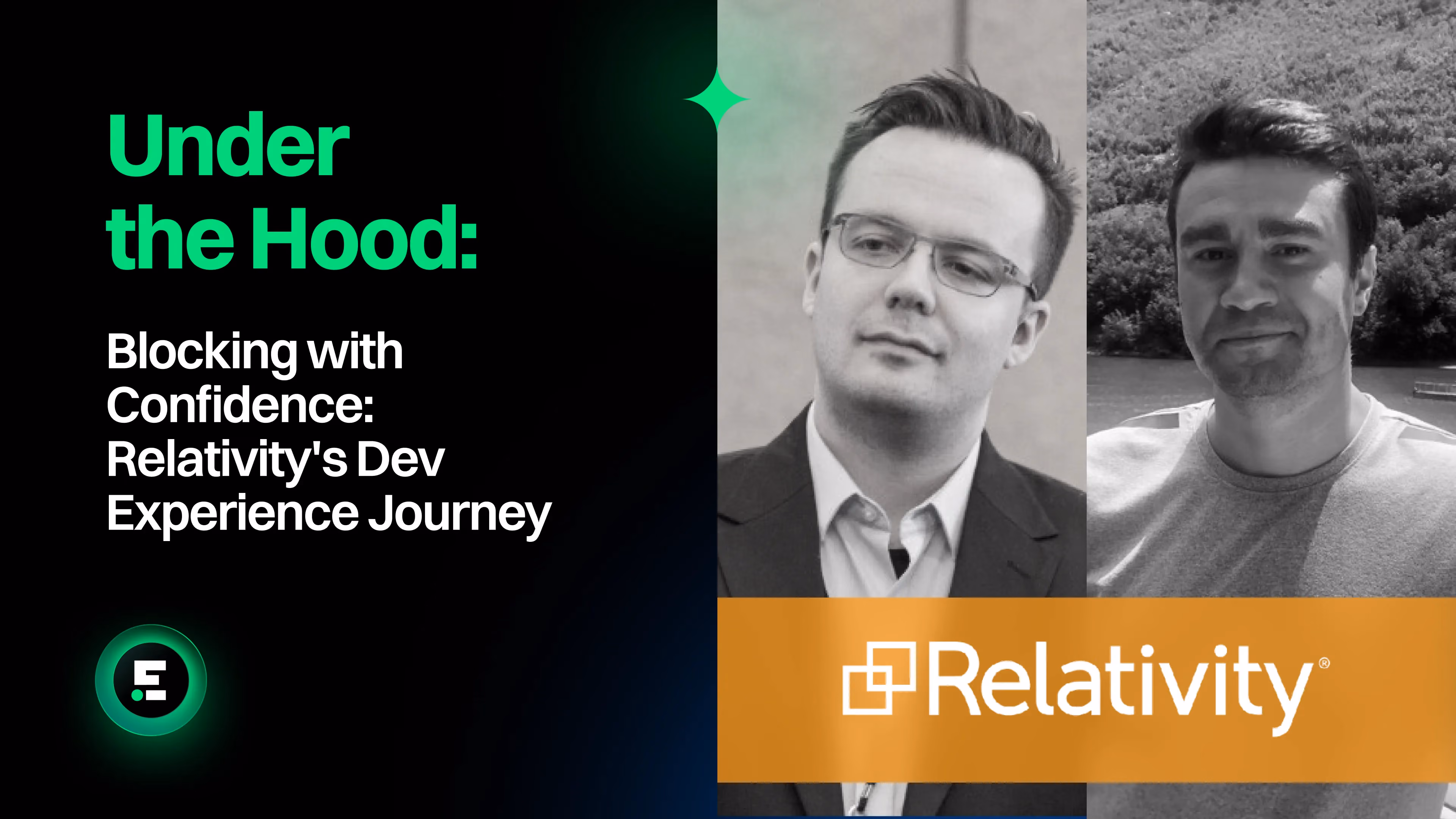 Blocking with Confidence: Relativity's Dev[eloper] Experience Journey