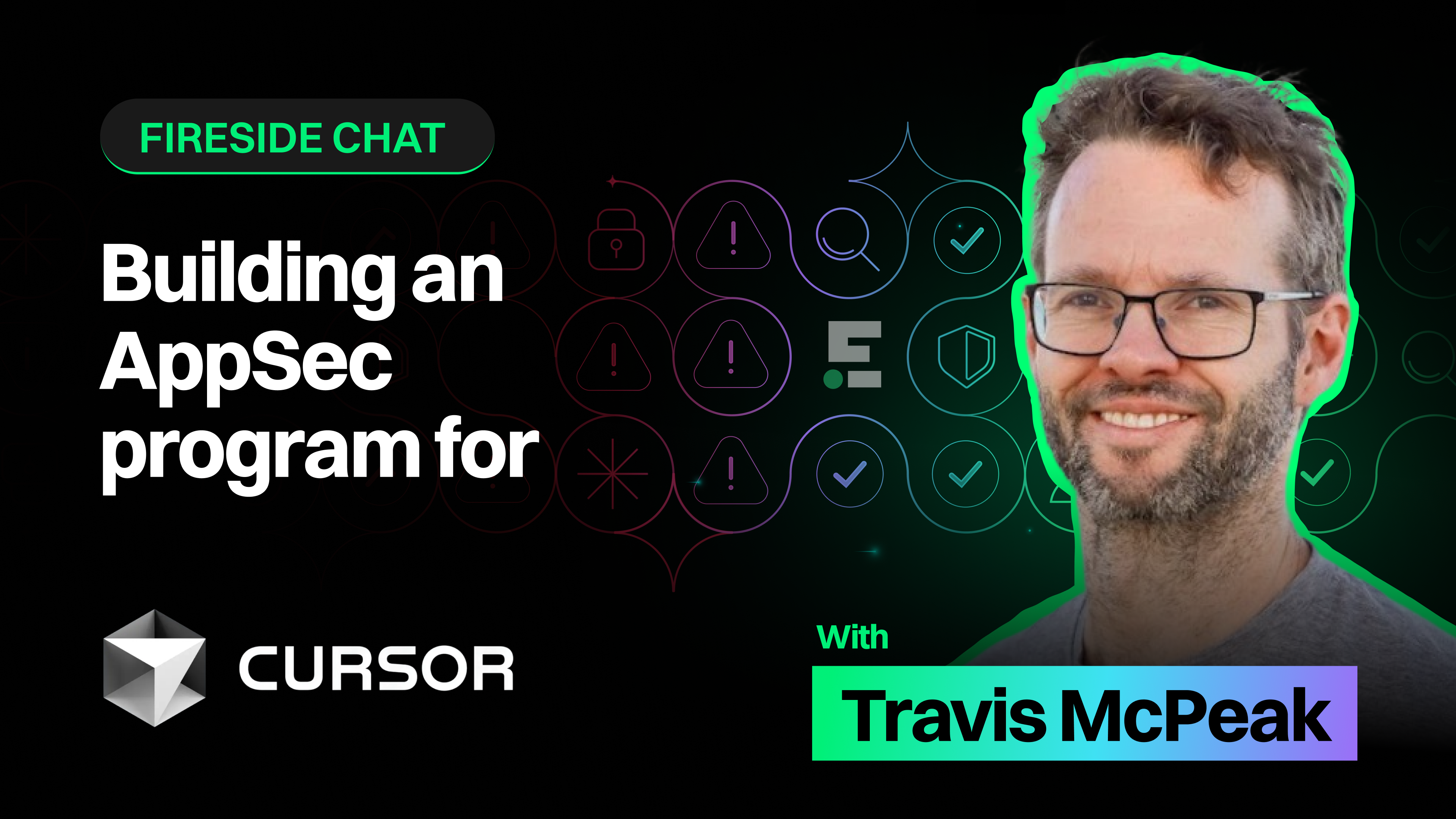 Fireside Chat: Building an AppSec Program for Cursor