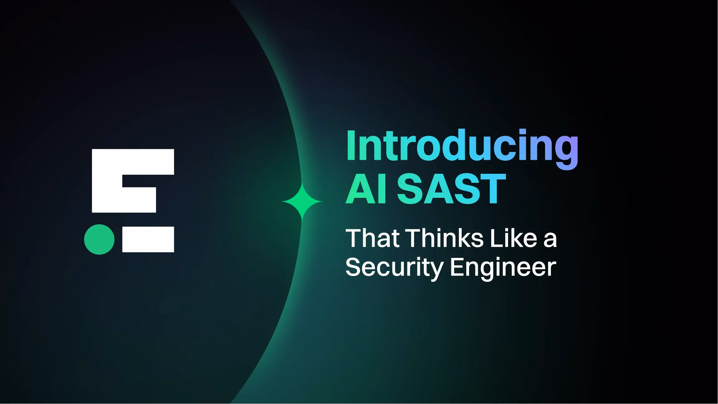 Introducing AI SAST That Thinks Like a Security Engineer