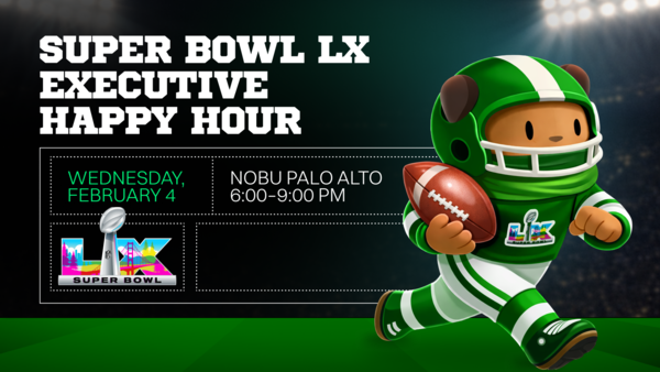 Super Bowl LX Executive Happy Hour