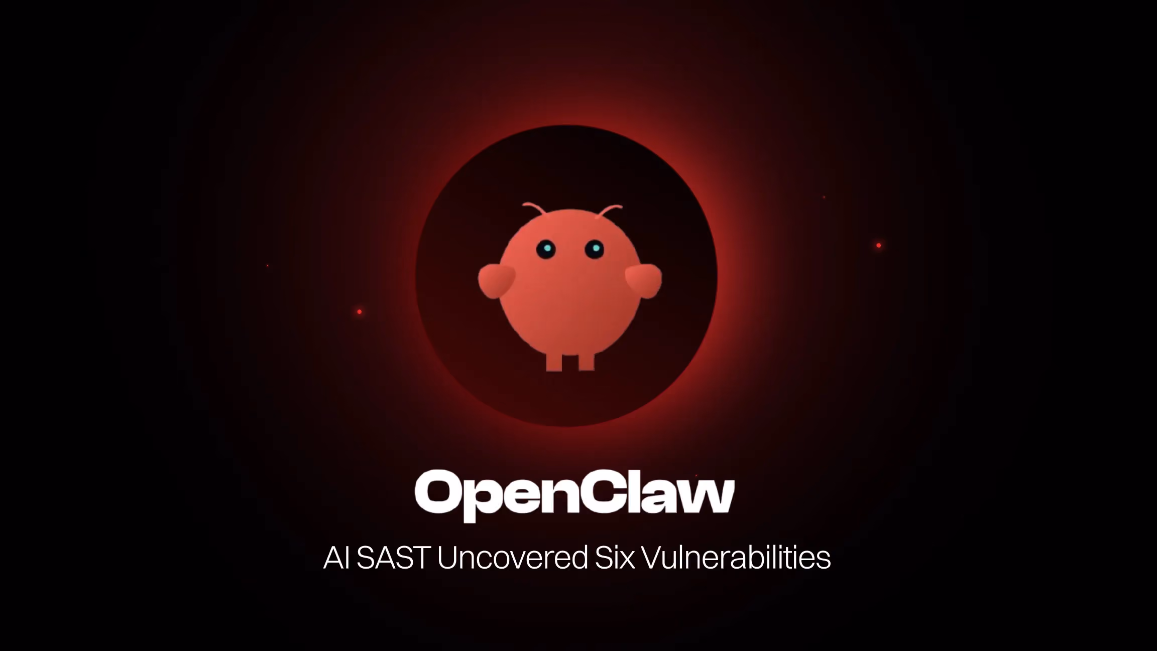 How AI SAST Traced Data Flows to Uncover Six OpenClaw Vulnerabilities