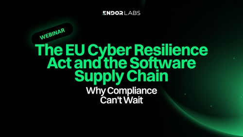The EU Cyber Resilience Act and the Software Supply Chain: Why Compliance Can't Wait