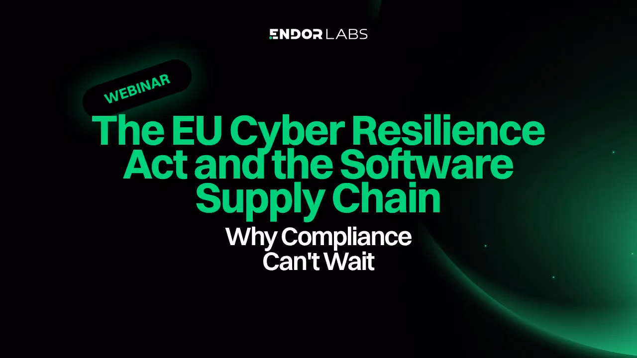 The EU Cyber Resilience Act and the Software Supply Chain: Why Compliance Can't Wait