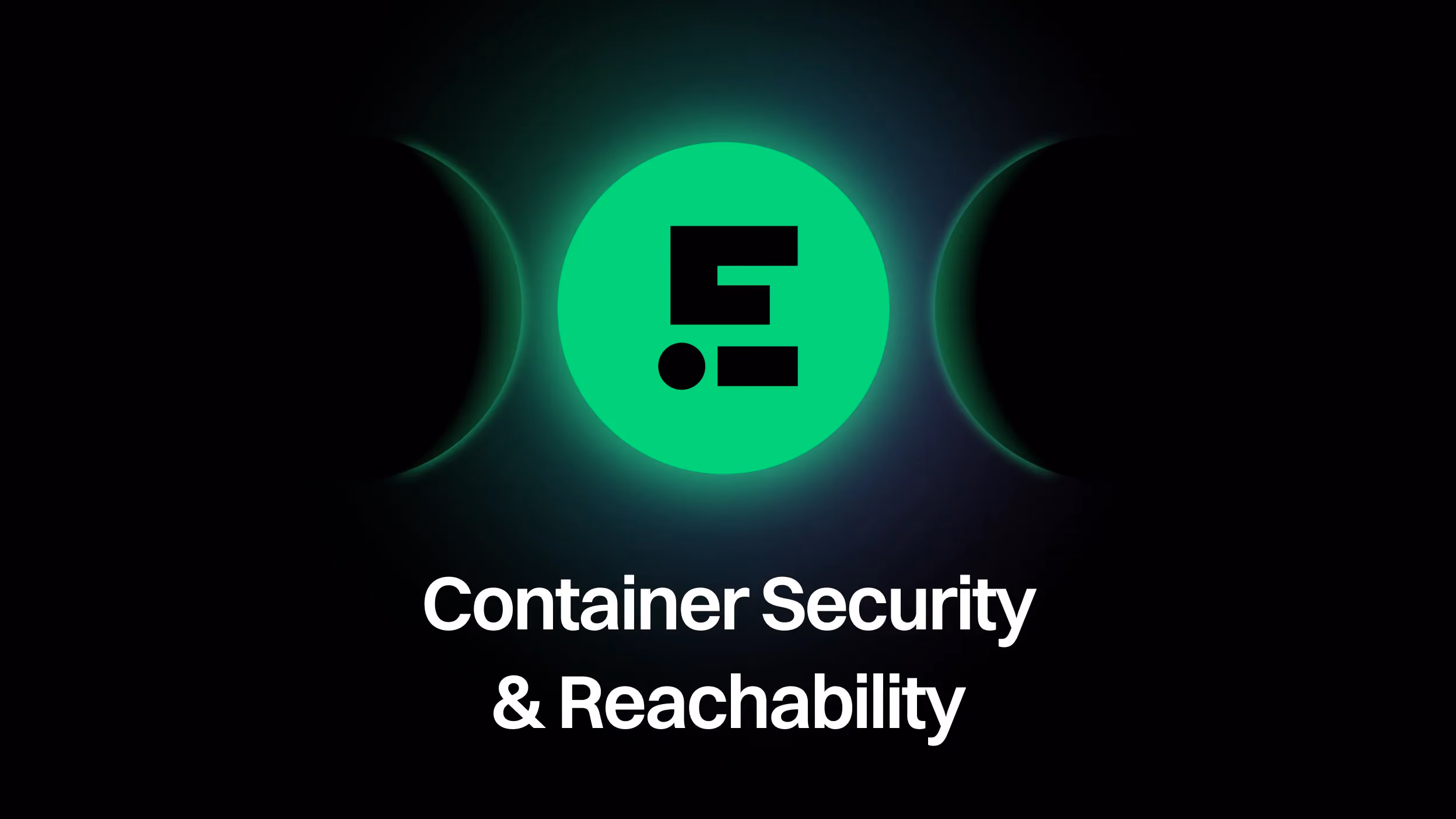 Container Security & Reachability
