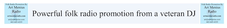 Powerful folk radio promotion from a veteran DJ | Art Menius Radio