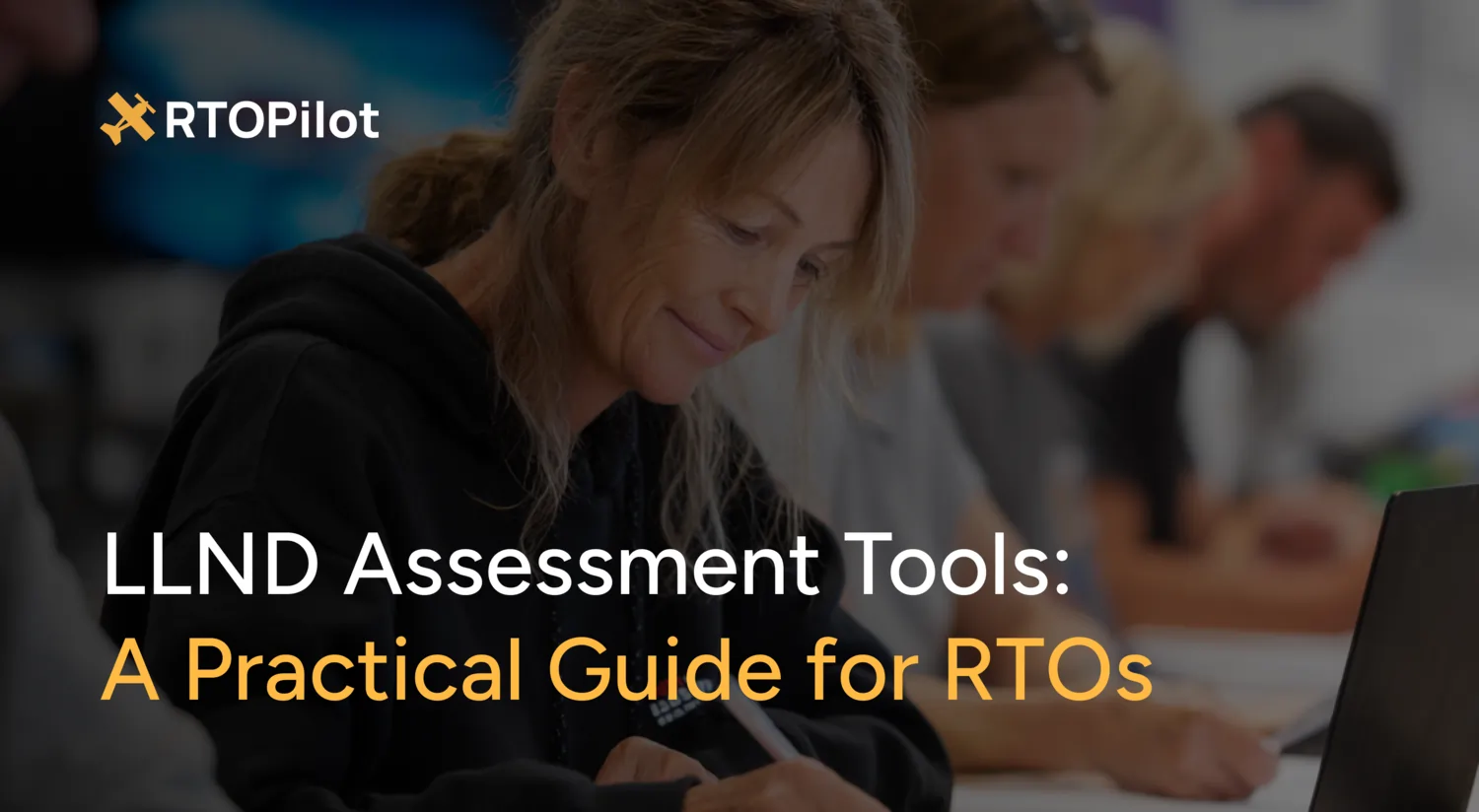 How to choose LLND Assessment Tools
