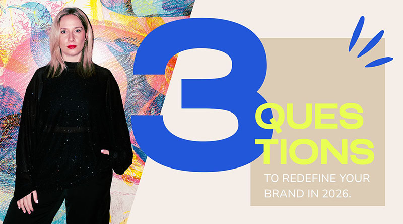 Branding 2026: 3 Fragen, die deine Marke nachhaltig stärken