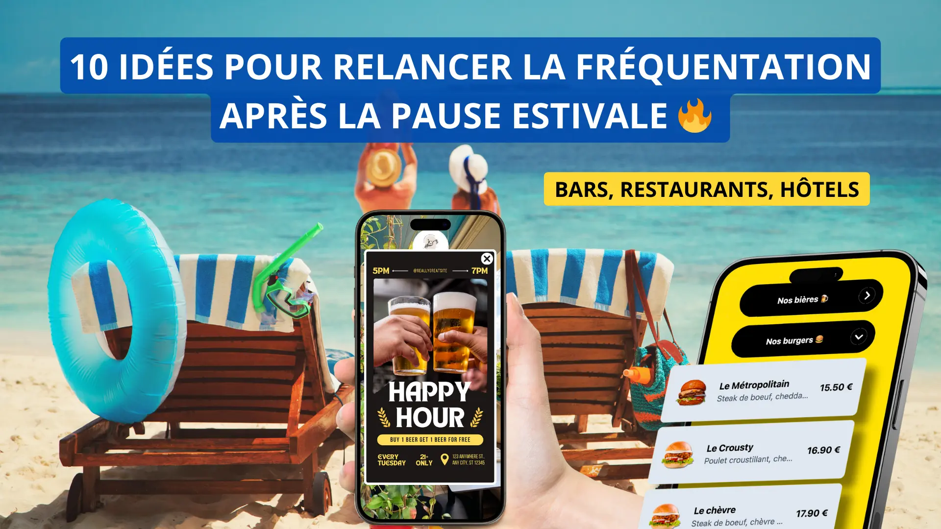 10 idées pour relancer la fréquentation après la pause estivale (bars, restaurants, hôtels) 🔥 