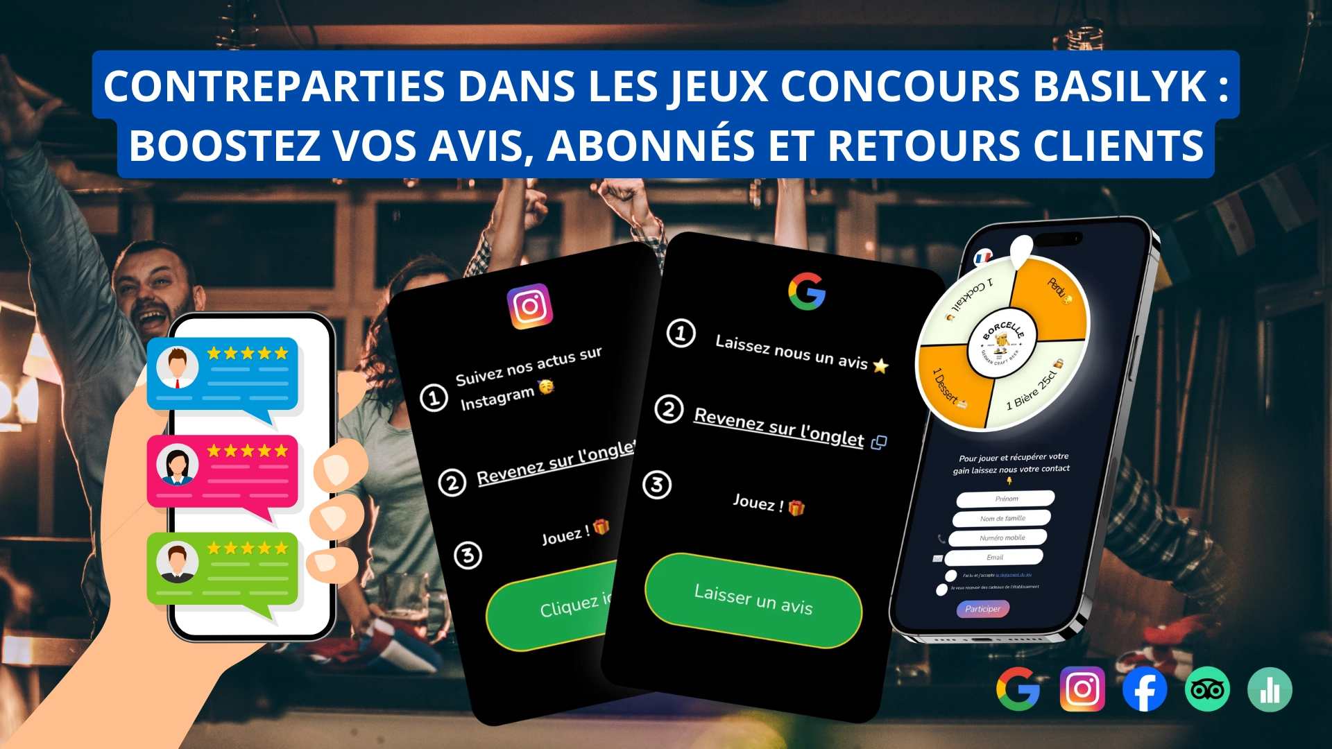 Contreparties dans les jeux concours Basilyk : boostez vos avis, abonnés et retours clients