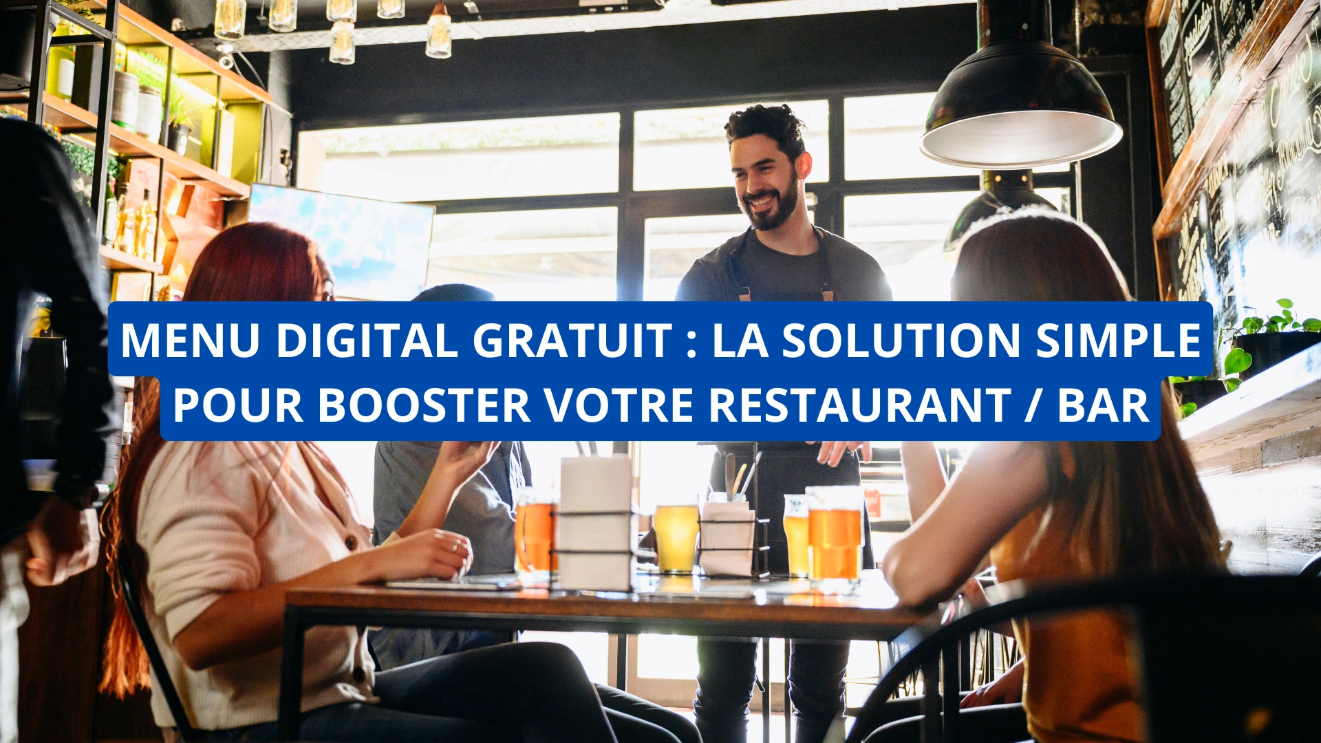 Menu digital gratuit : la solution simple pour booster votre restaurant / bar