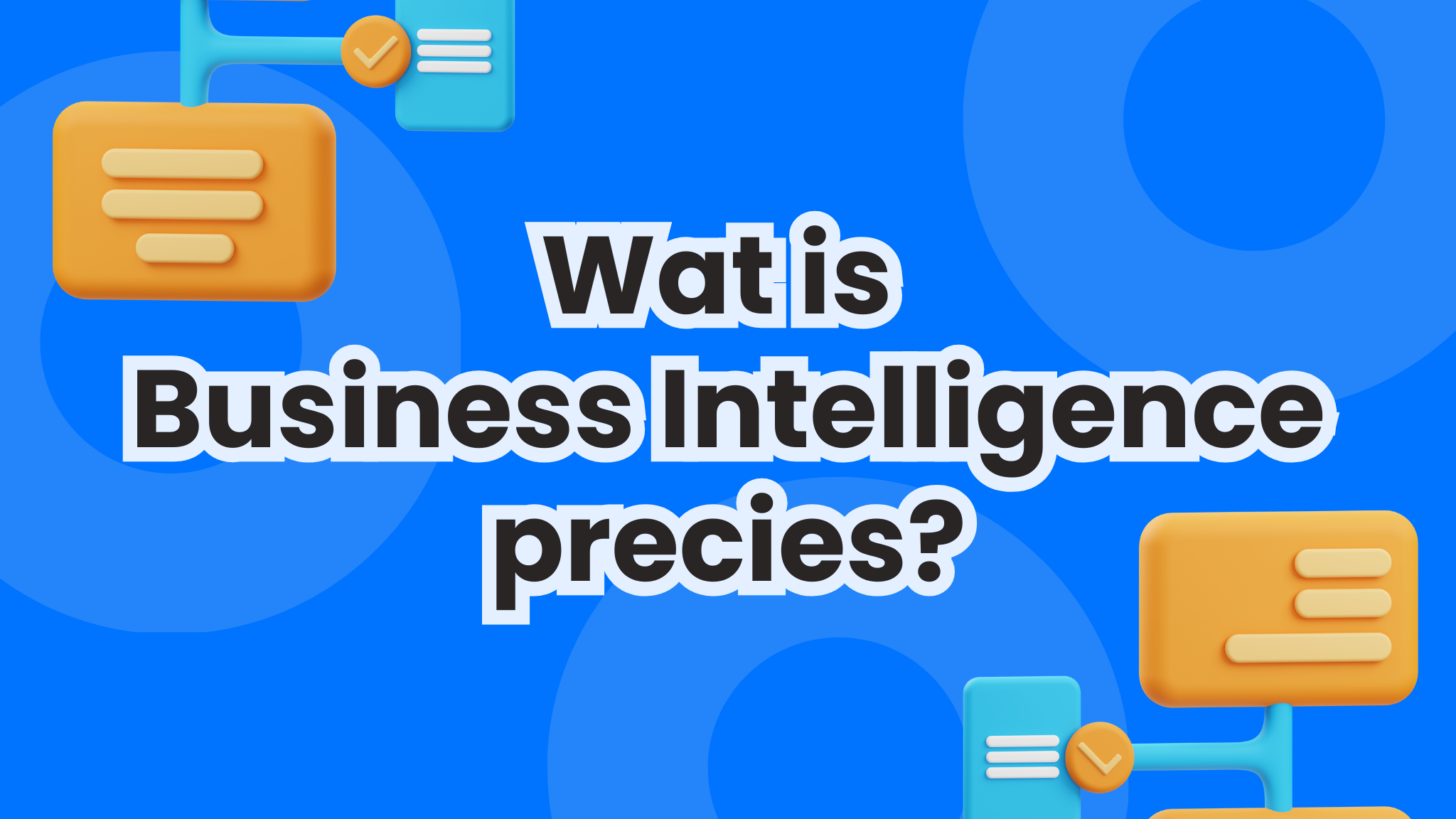 Business Intelligence
