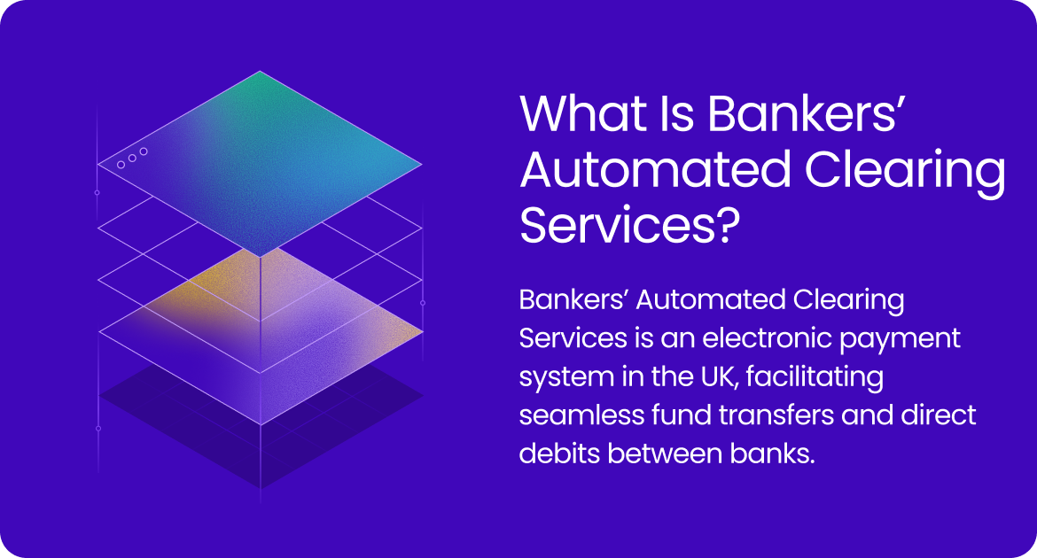 Graphic explaining BACS as a UK electronic payment system for transfers and direct debits.