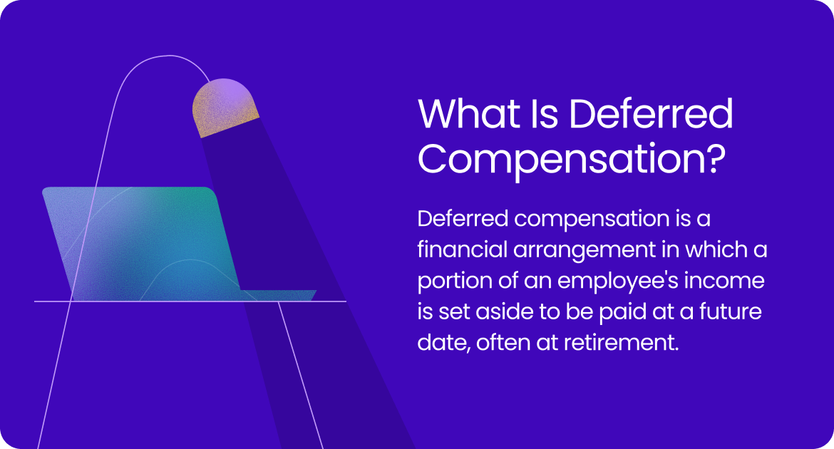 Graphic explaining deferred compensation as income set aside to be paid at a future date.