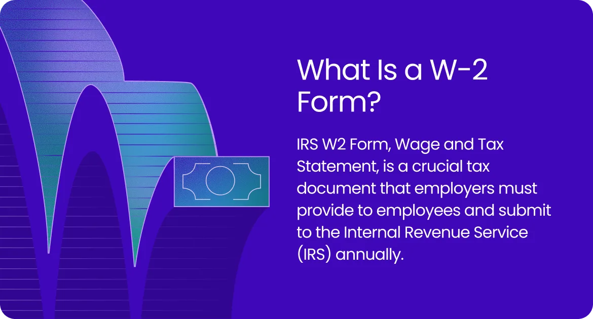 IRS W2 Form is a tax document that employers must provide to employees and submit to the Internal Revenue Service annually.