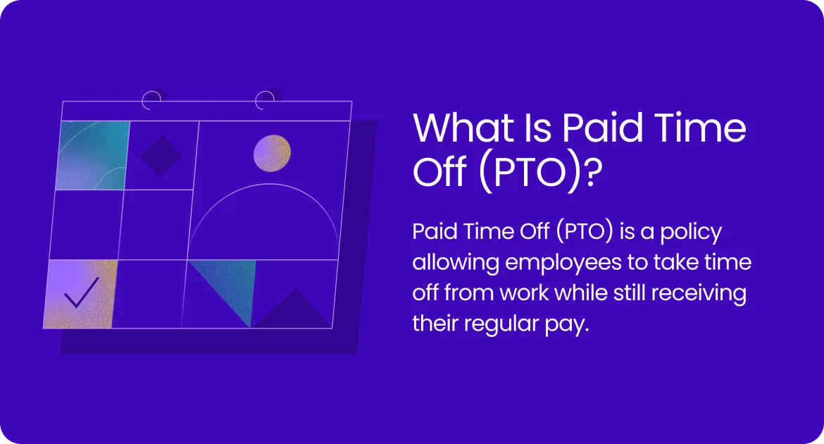 Graphic defining unlimited PTO as a benefit allowing employees unlimited paid time off.