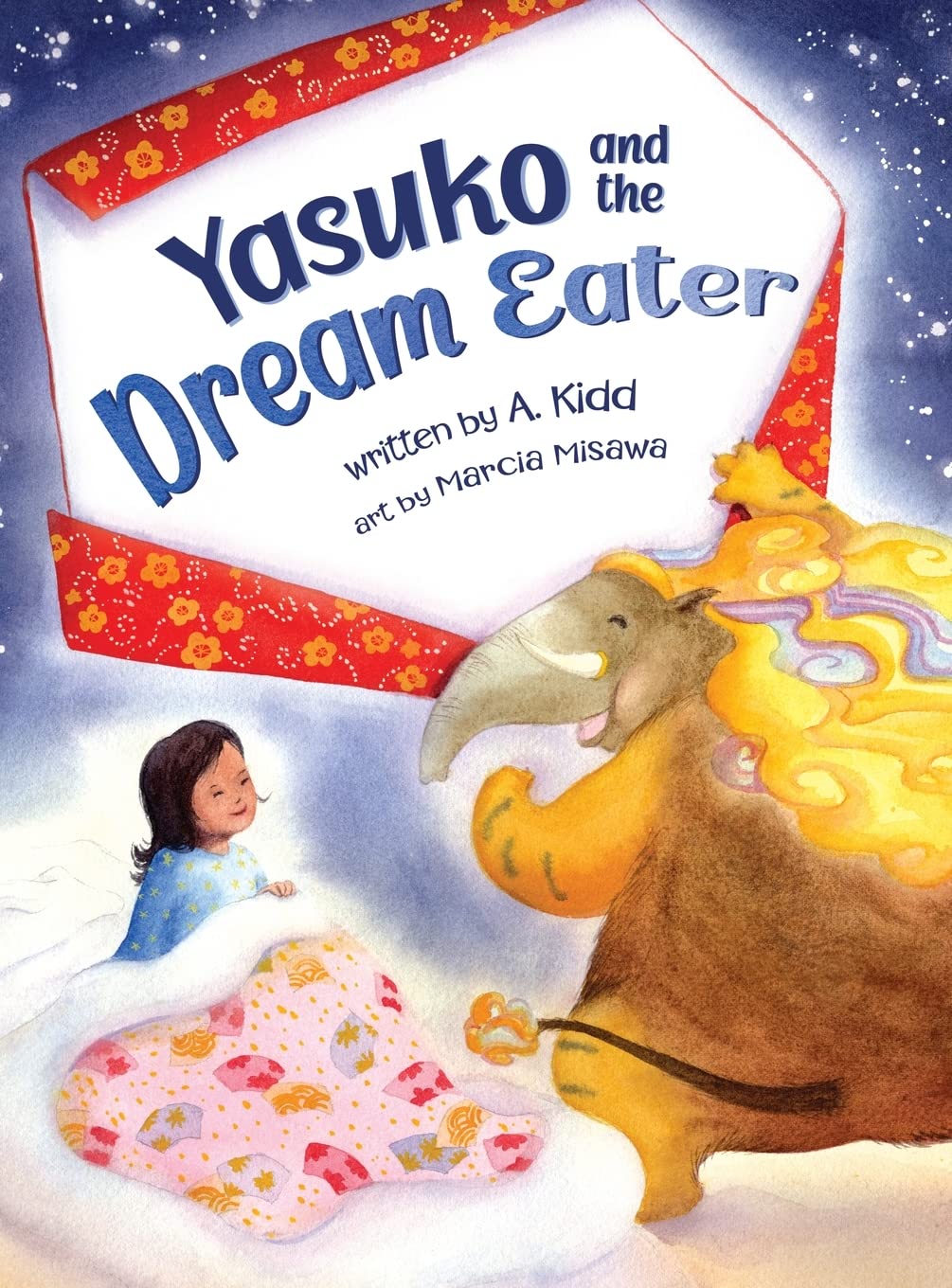 Book cover of Yasuko and the Dream Eater showing a smiling girl in bed and a friendly, colorful elephant-like creature with golden swirls.