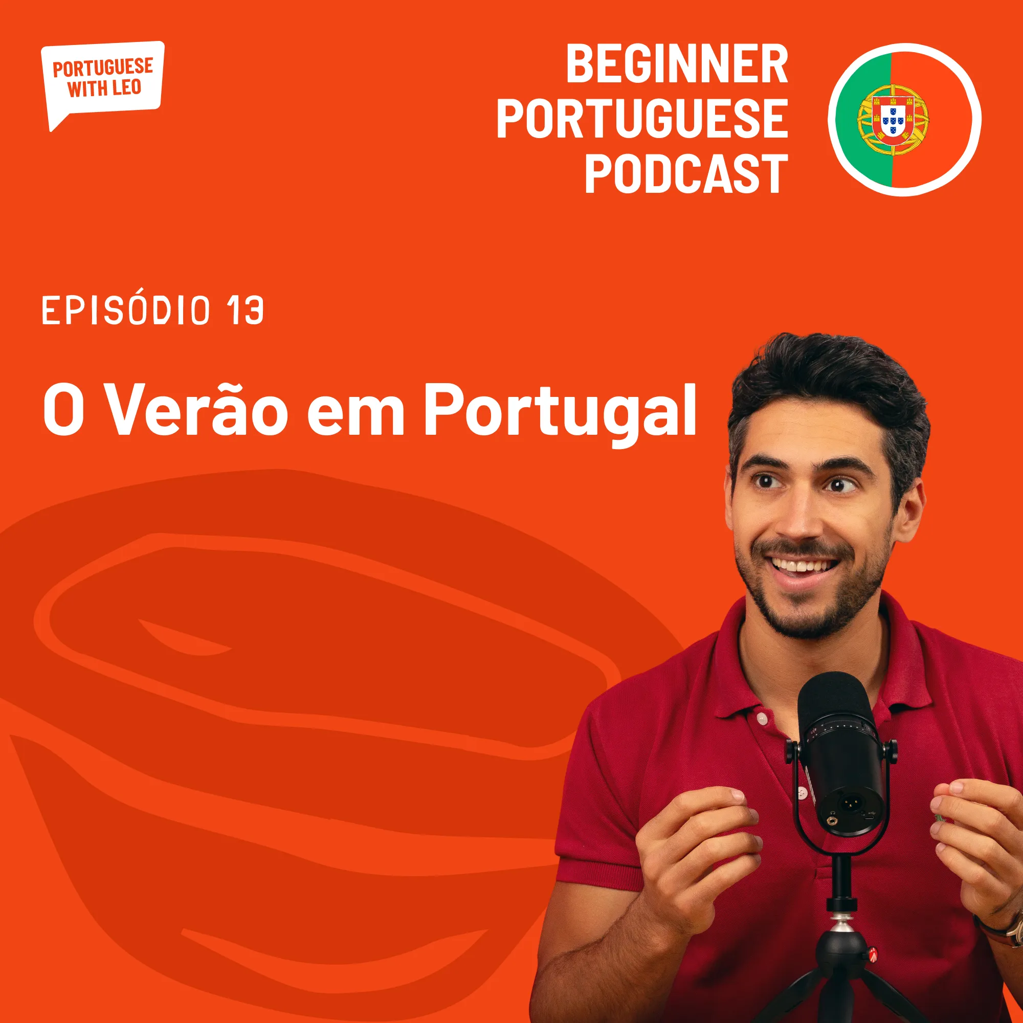 Ep. 13 - O Verão em Portugal