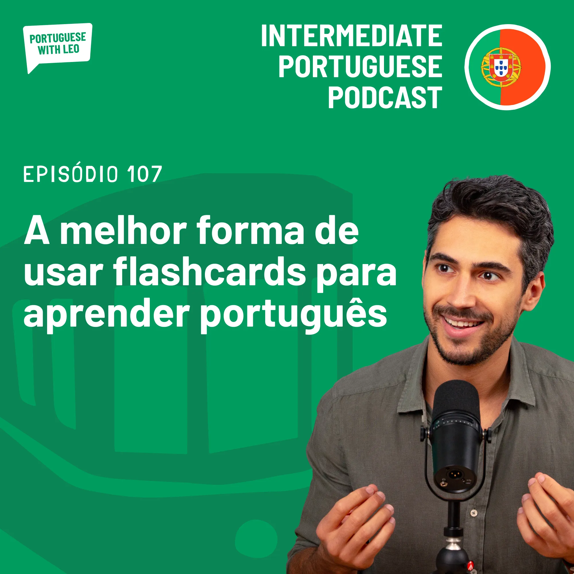Ep. 107 - A melhor forma de usar flashcards para aprender português