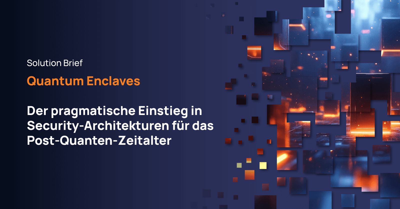 Quantum Enclaves Solution Brief